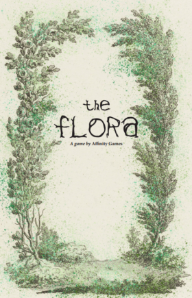 The Flora: A game of long-lived Flora and their many Caretakers